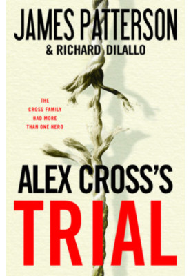 Alex Cross's Trial (Alex Cross, 15)