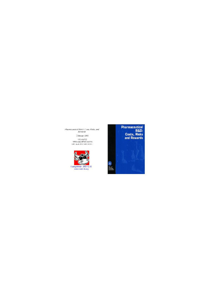 Office of Technology Assessment. Pharmaceutical R And D: Costs, Risks And Rewards