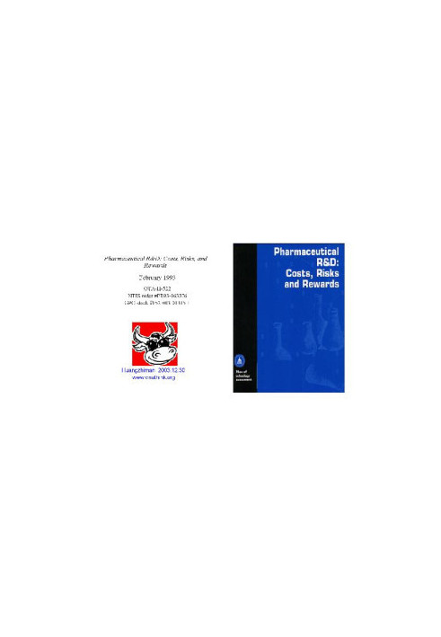 Office of Technology Assessment. Pharmaceutical R And D: Costs, Risks And Rewards