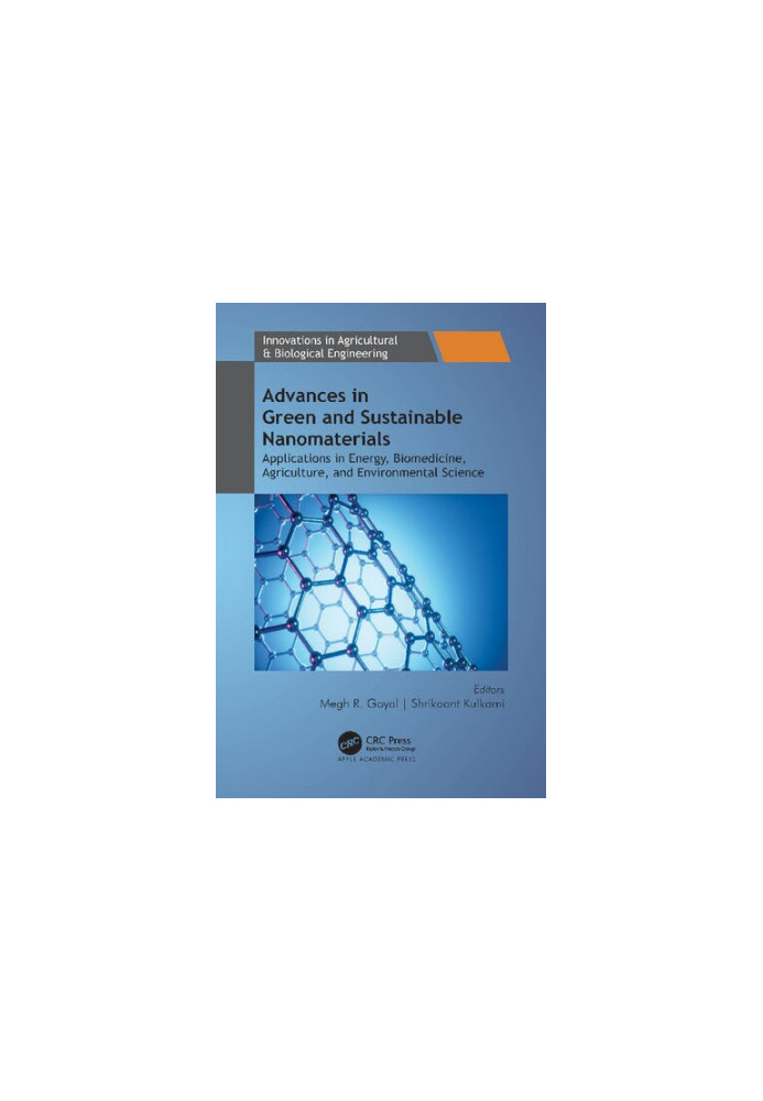 Advances in Green and Sustainable Nanomaterials: Applications in Energy, Biomedicine, Agriculture, and Environmental Science