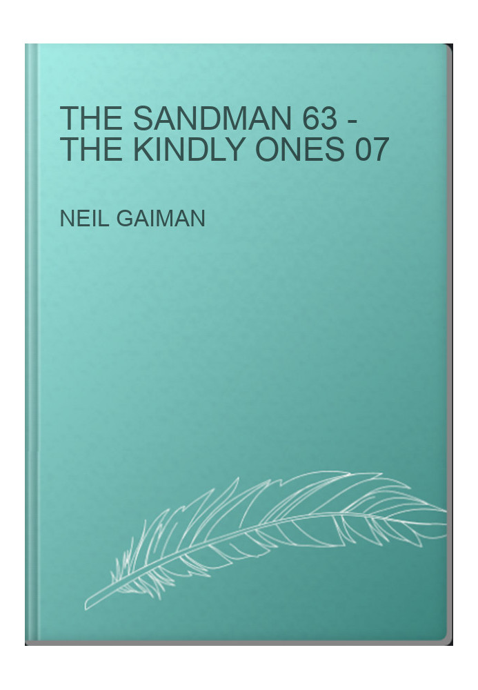 The Sandman 63 - The Kindly Ones 07