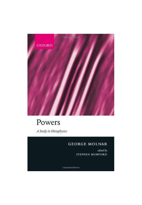 Powers: A Study in Metaphysics