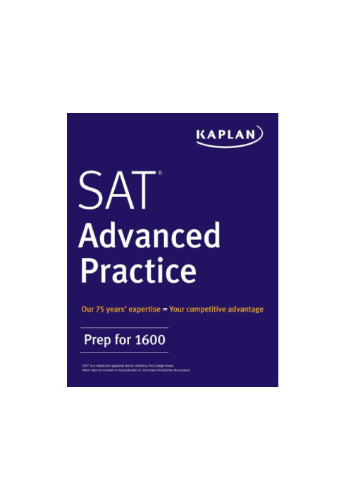 SAT advanced practice: prep for 1600