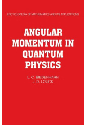Angular momentum in quantum physics
