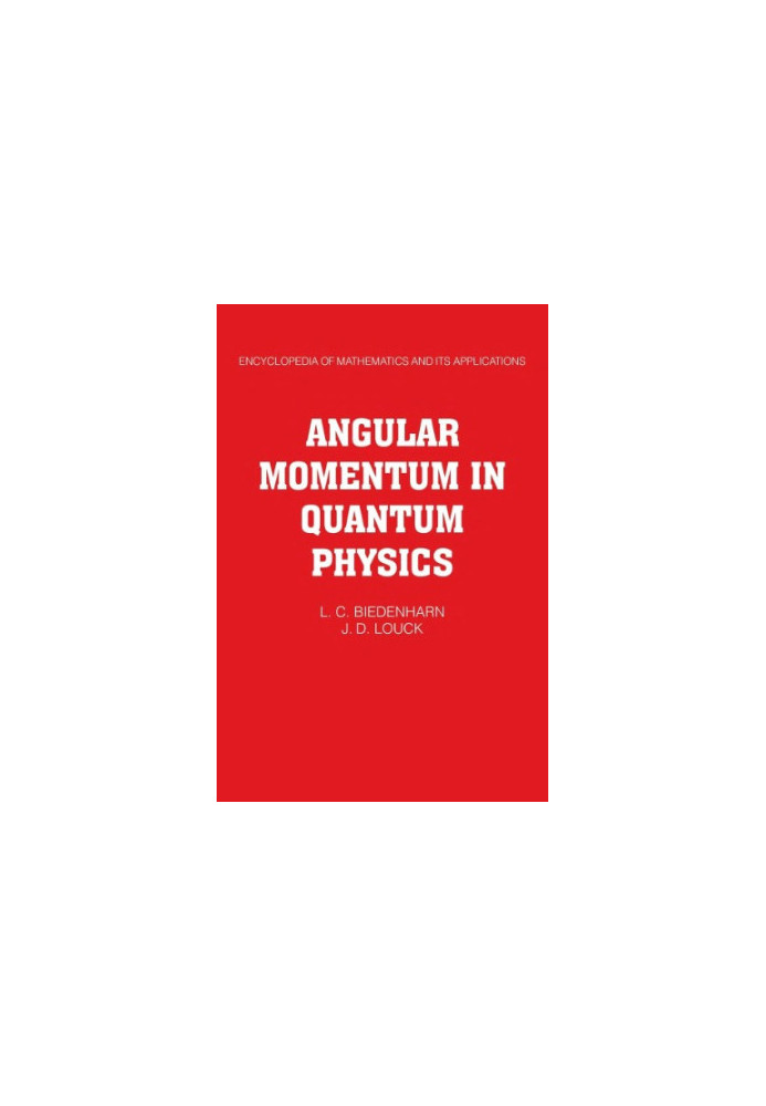 Angular momentum in quantum physics