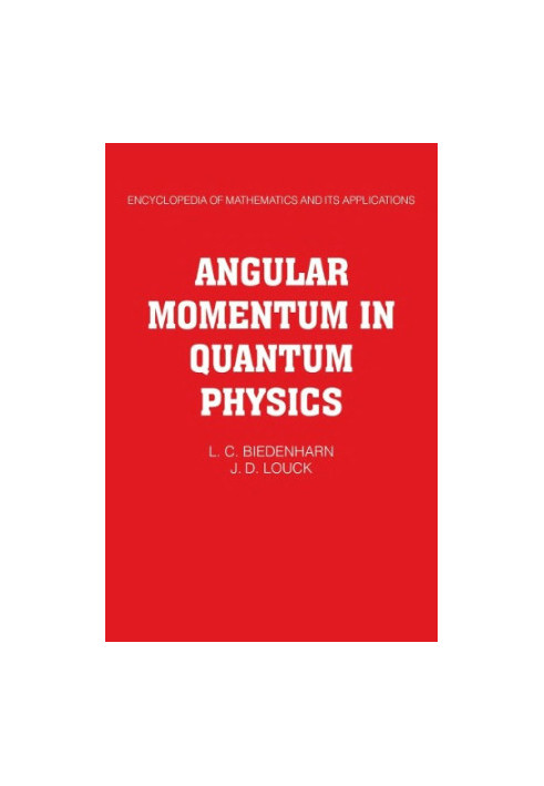 Angular momentum in quantum physics