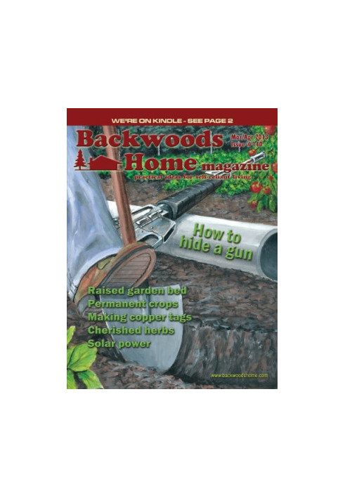 Backwoods Home Magazine 2013 140 - March / April