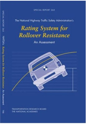The National Highway Traffic Safety Administration's Rating System for Rollover Resistance: An Assessment