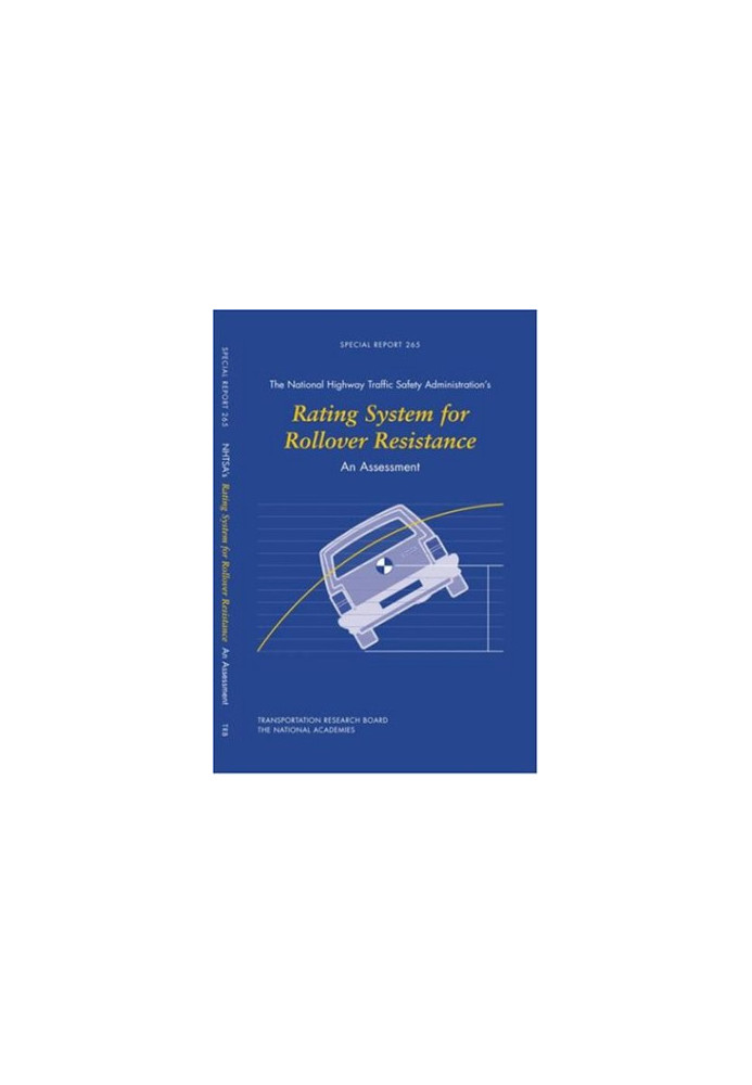 The National Highway Traffic Safety Administration's Rating System for Rollover Resistance: An Assessment