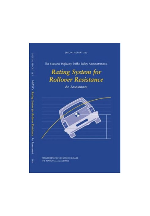The National Highway Traffic Safety Administration's Rating System for Rollover Resistance: An Assessment