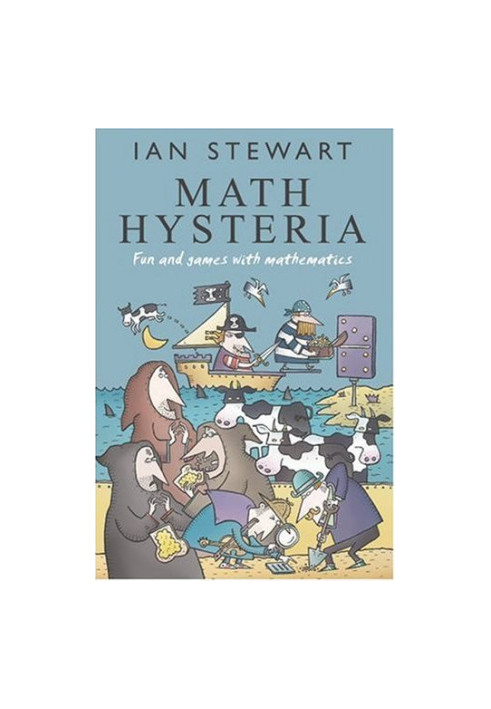 Math Hysteria: Fun and Games with Mathematics