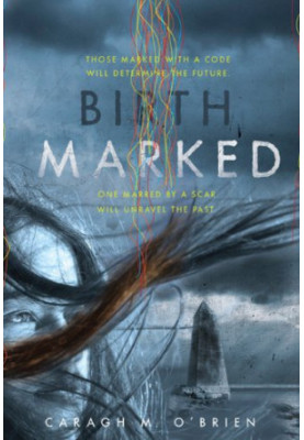 Birthmarked (Birthmarked series Book 1)