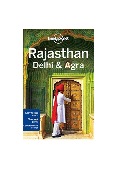 Lonely Planet Rajasthan, Delhi & Agra 2015