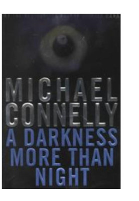 A Darkness More Than Night (Harry Bosch, 07 Harry Bosch Universe, 10)