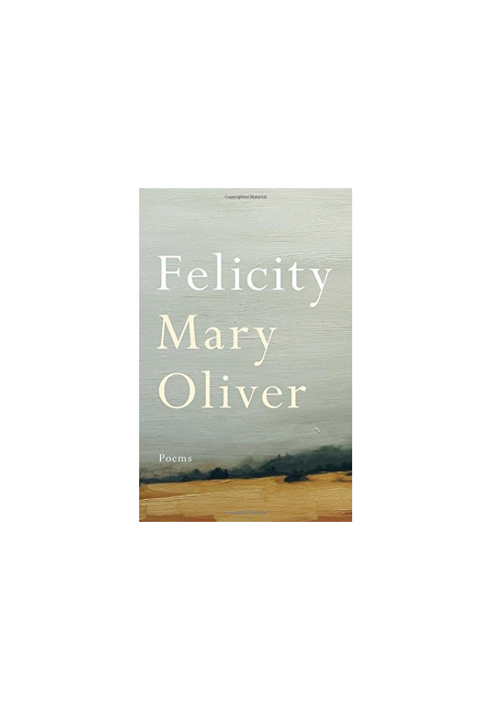 Felicity: Poems