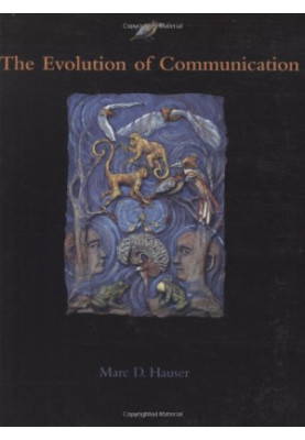 The Evolution of Communication (Bradford Books)