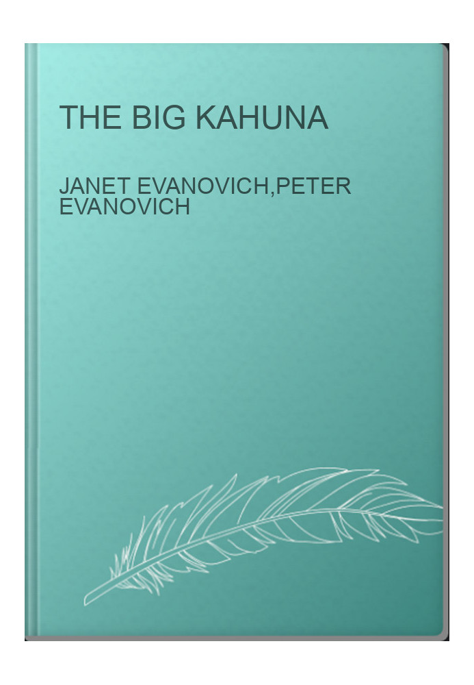 The Big Kahuna