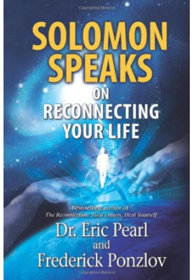 Solomon Speaks on Reconnecting Your Life