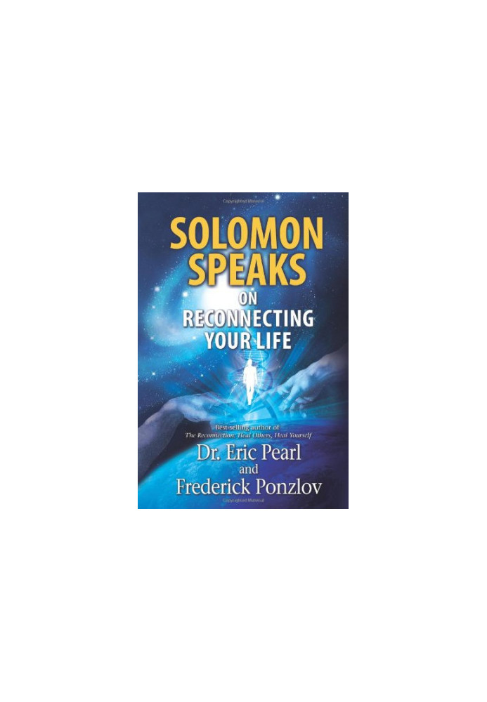 Solomon Speaks on Reconnecting Your Life