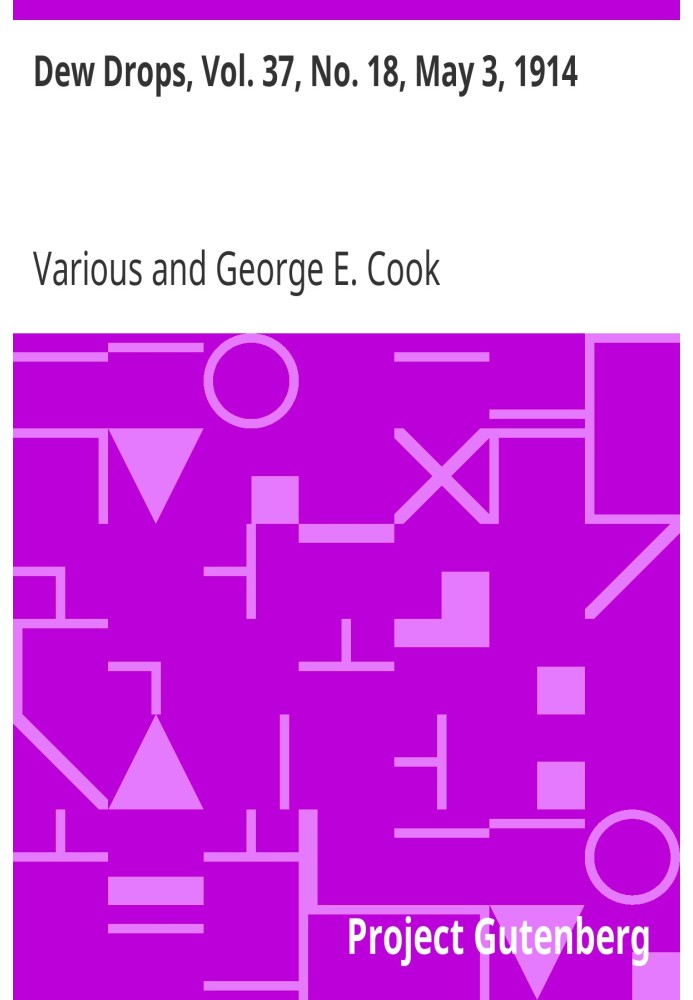 Краплі роси, вип. 37, № 18, 3 травня 1914 р