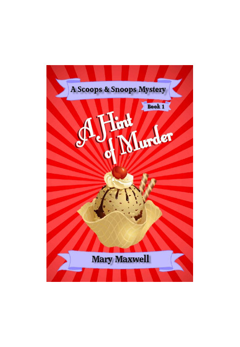 [A Scoops & Snoops Mystery 01] • A Hint of Murder