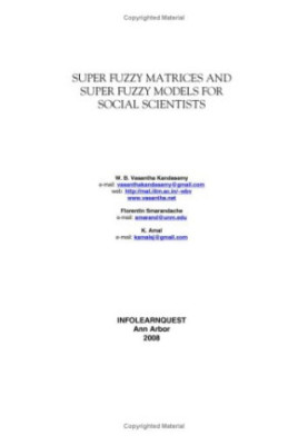 Super Fuzzy Matrices and Super Fuzzy Models for Social Scientists