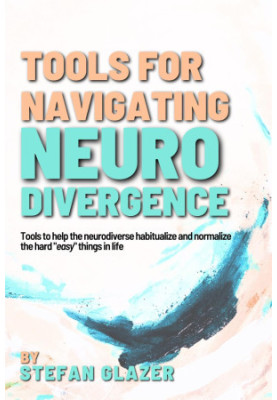 Tools for Navigating Neurodivergence: The mental, physical, and social