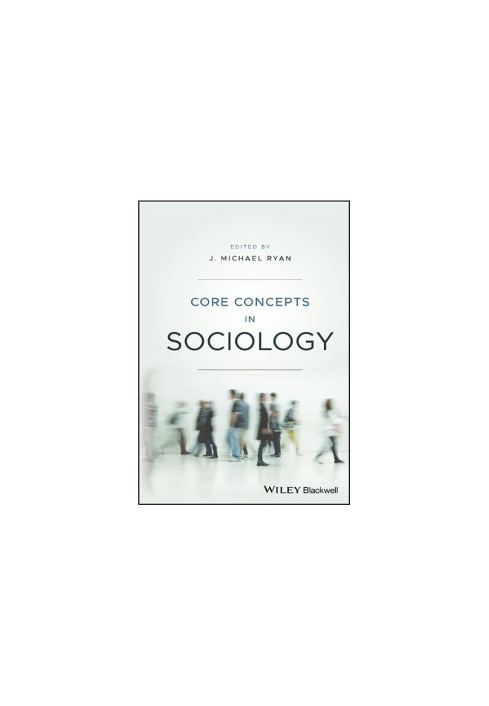 Core Concepts in Sociology