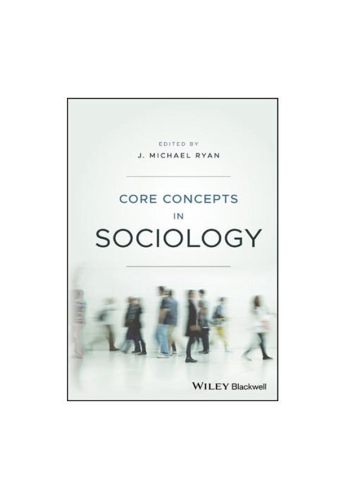 Core Concepts in Sociology