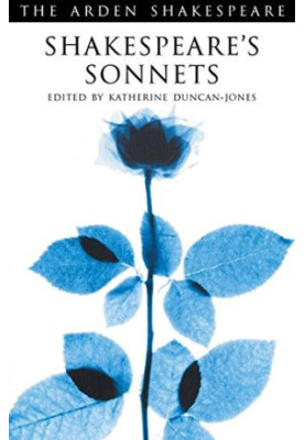 Shakespeare's Sonnets (The Arden Shakespeare: Third Series)