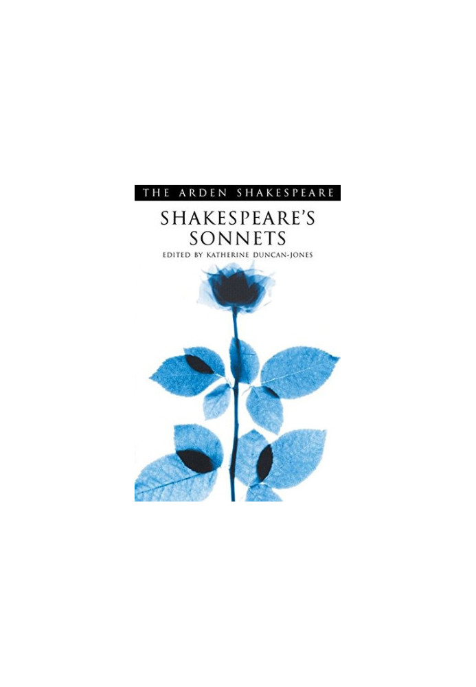 Shakespeare's Sonnets (The Arden Shakespeare: Third Series)