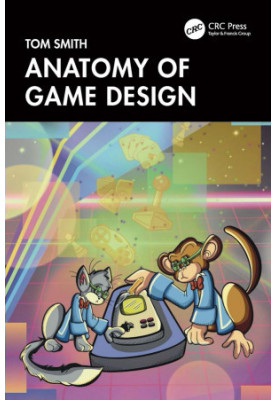 Anatomy Of Game Design