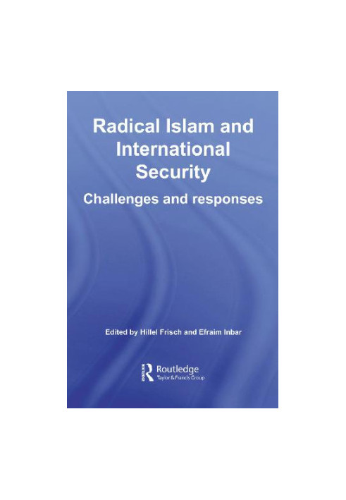 Frisch - Inbar - Radical Islam and International Security