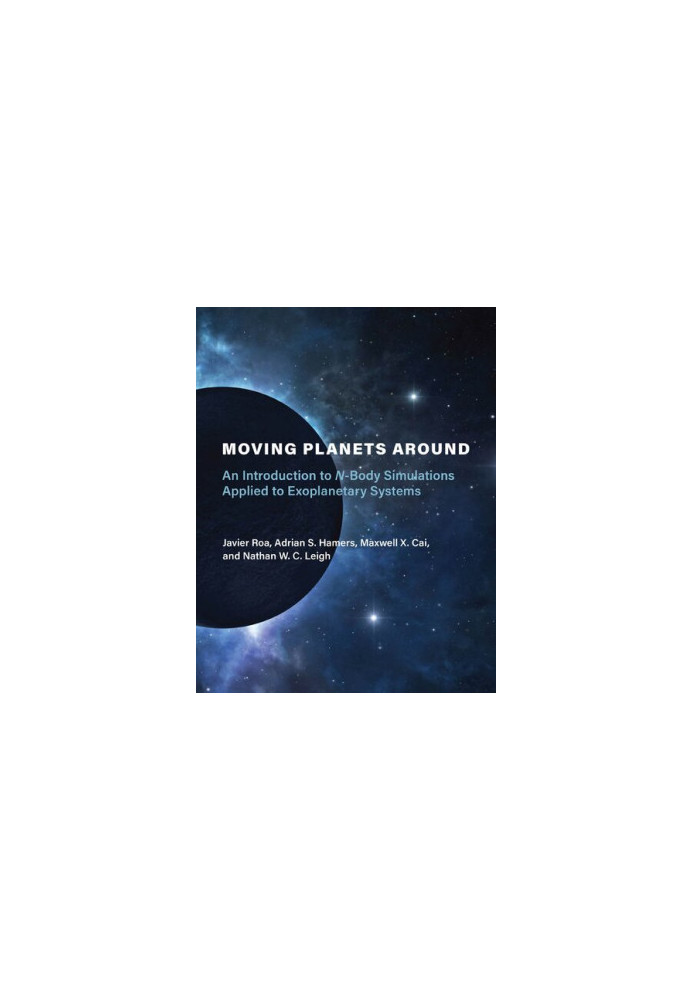 Moving Planets Around: An Introduction to N-Body Simulations Applied to Exoplanetary Systems