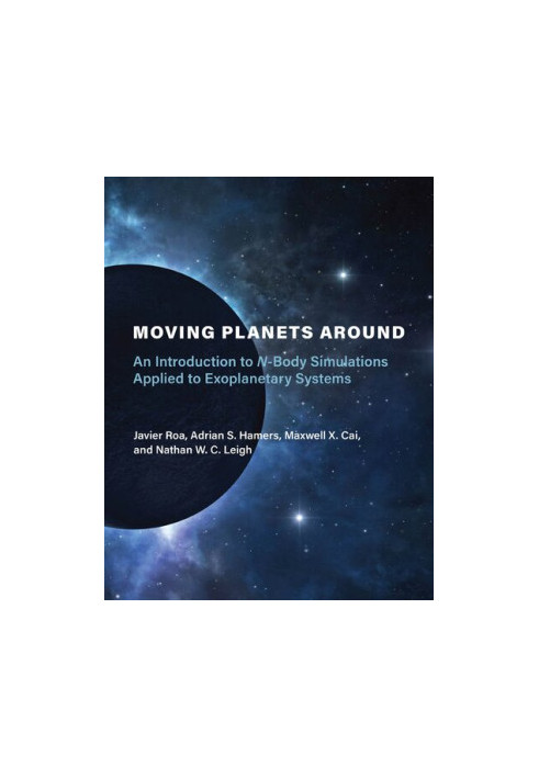 Moving Planets Around: An Introduction to N-Body Simulations Applied to Exoplanetary Systems
