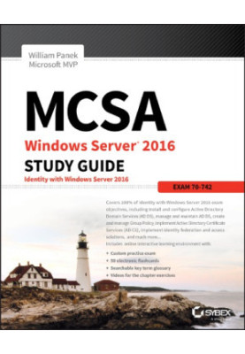 MCSA windows server 2016 study guide: exam 70-742
