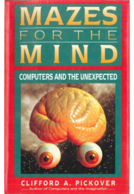 Mazes for the Mind: Computers and the Unexpected