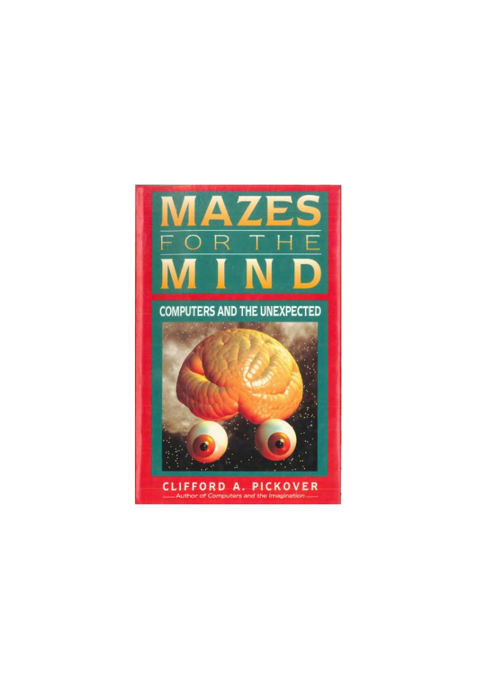 Mazes for the Mind: Computers and the Unexpected