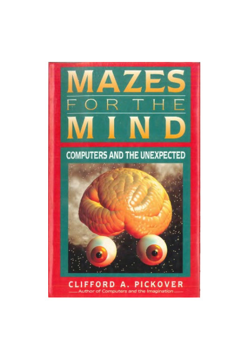 Mazes for the Mind: Computers and the Unexpected