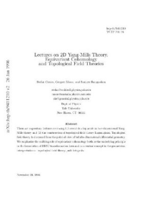 Lectures on 2D Yang-Mills, Equivariant cohomology, and topological field theories