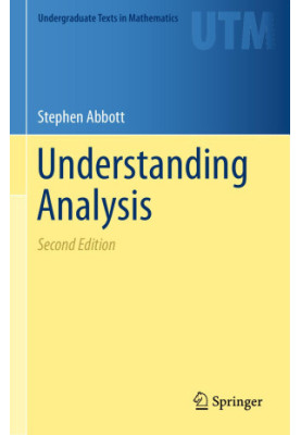 Understanding Analysis: Second Edition