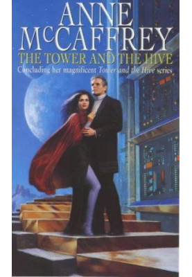 McCaffrey, Anne - The Tower and the Hive 05 - The Tower and the Hive