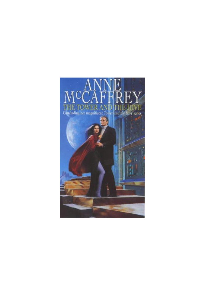 McCaffrey, Anne - The Tower and the Hive 05 - The Tower and the Hive