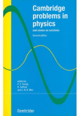 Cambridge problems in physics and advice on solutions (2nd Edition)