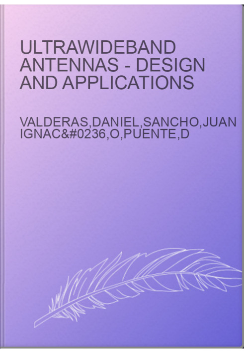 Ultrawideband Antennas - Design and Applications