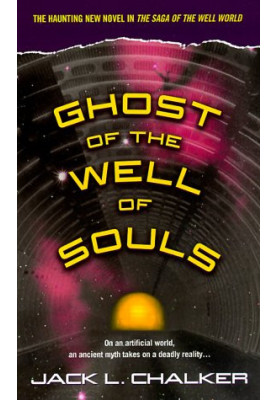 Ghost of the Well of Souls (The seventh book in the Well of Souls series)