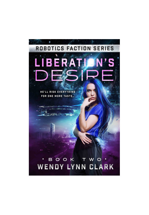 [Robotics Faction 02] • Liberation's Desire