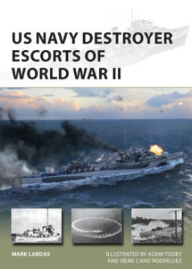 US Navy Destroyer Escorts of World War II Book