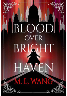 Blood Over Bright Haven