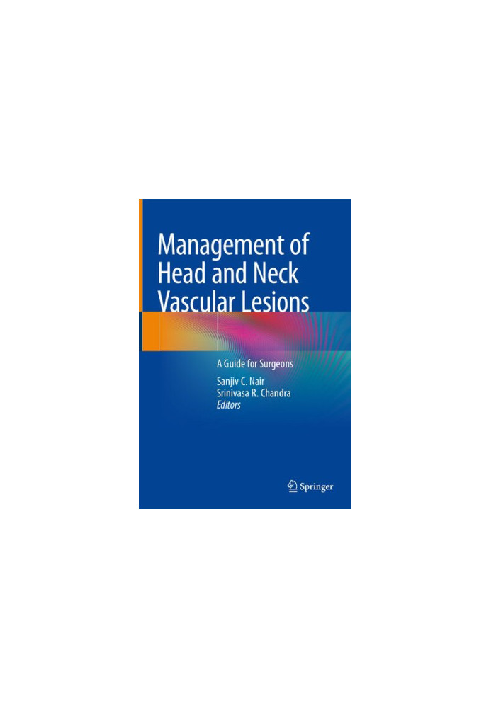 Management of Head and Neck Vascular Lesions: A Guide for Surgeons